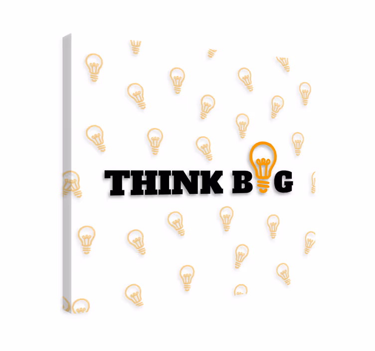 Tableau bureau motivation Think Big - TenStickers