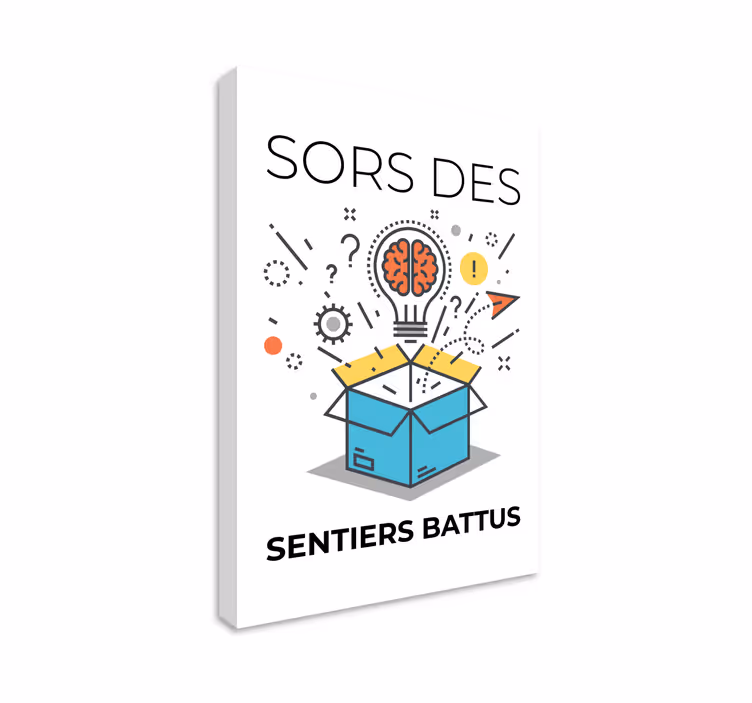Tableau bureau "sors des sentiers battus" - TenStickers