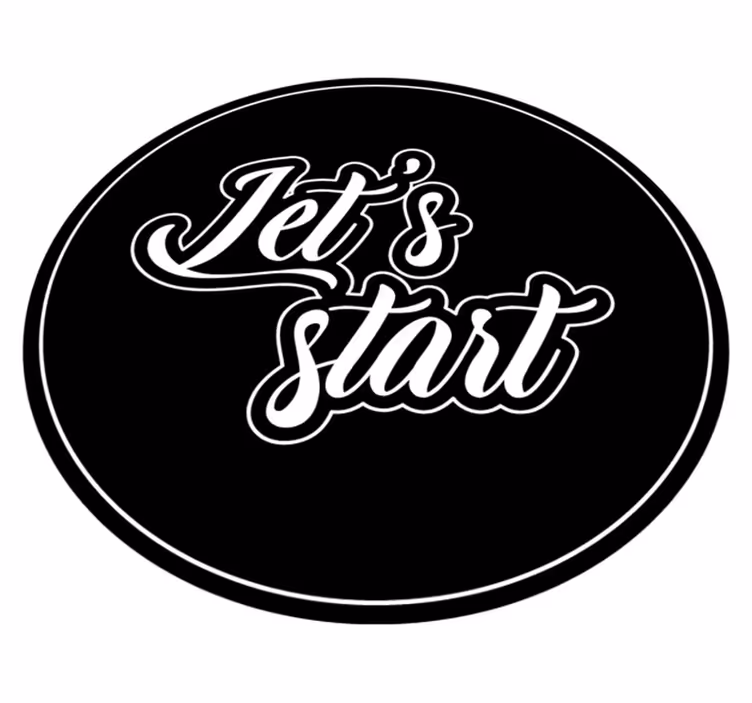 Tapis vinyle citation commençons la citation - TenStickers