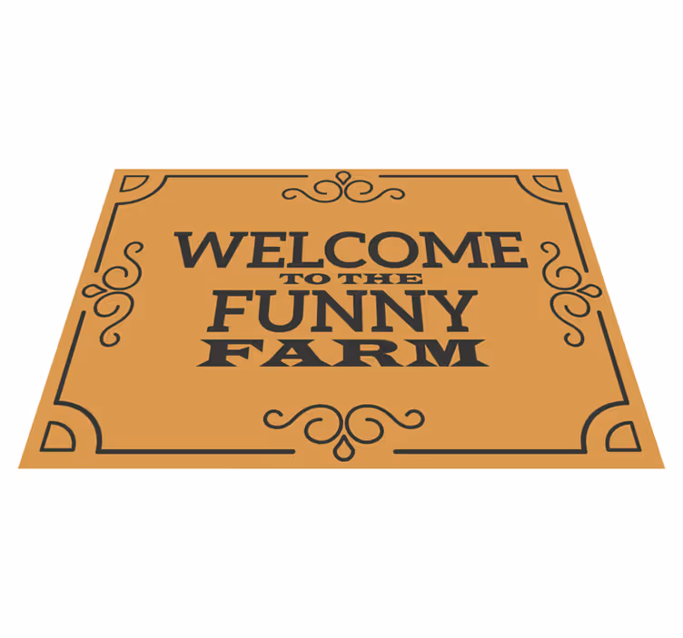 Tapis vinyle citation bienvenue à la ferme amusante - TenStickers