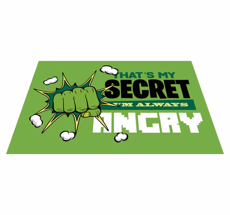 Tapis vinyle vert Mon secret je suis toujours énervé - TenStickers