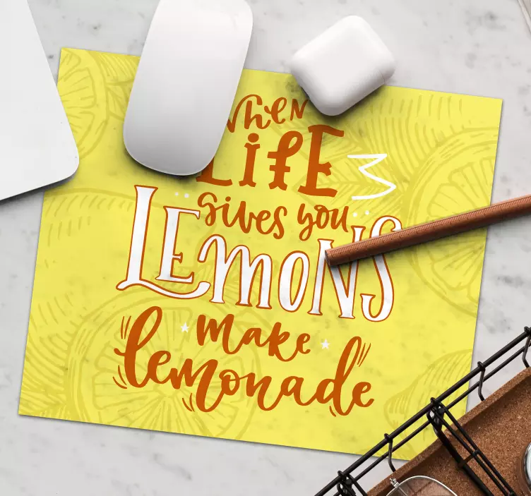 Tapis de souris citation devise de la vie de limonade - TenStickers