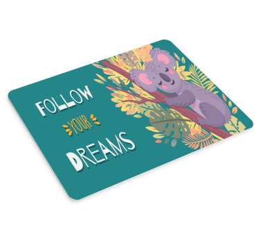 Tapis de souris citation koala poursuivant ses rêves - TenStickers