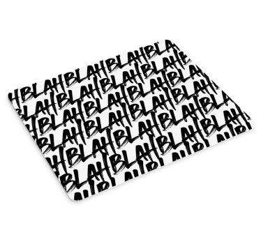 Tapis de souris citation texte en gras - TenStickers