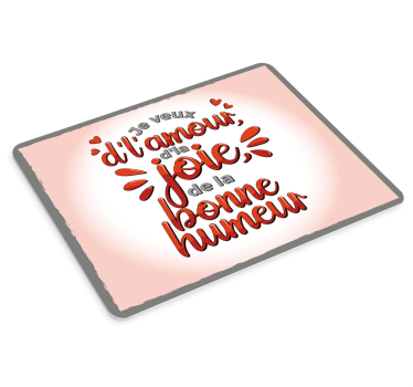 Tapis de souris avec citation paroles de chanson Je veux - TenStickers