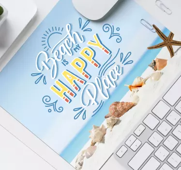 tapis de souris avec citation Happy place plage - TenStickers