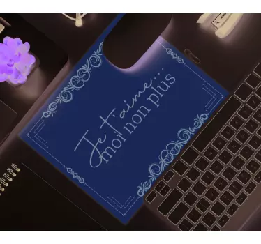 Tapis de souris avec citation chanson Je t'aime - TenStickers