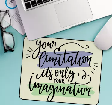Tapis de souris citation message inspirant limites - TenStickers