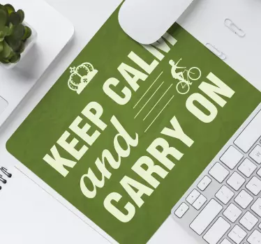 Tapis de souris citation restez calme vélo citation - TenStickers