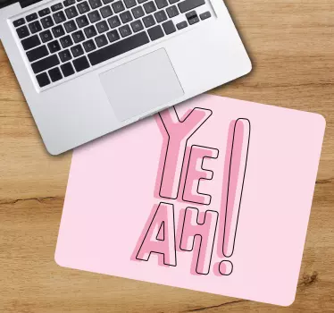 Tapis de souris citation ye ah! expression - TenStickers