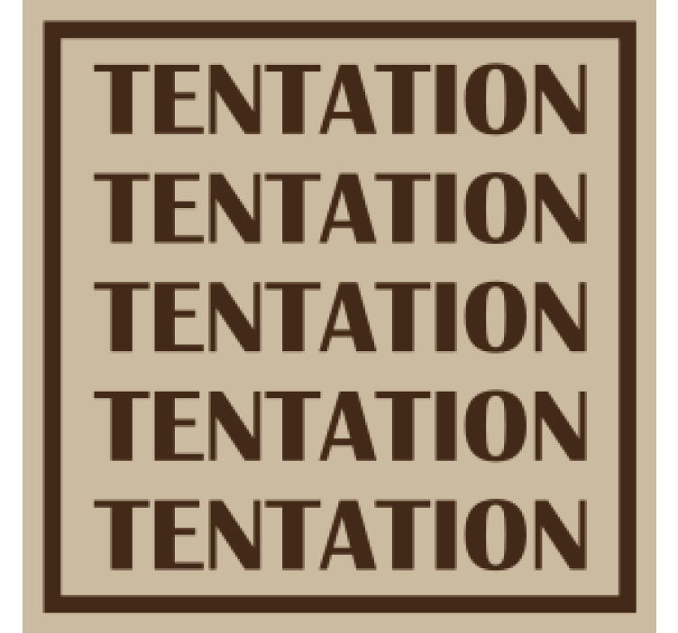 Dessous de verre citation mot de tentation - TenStickers