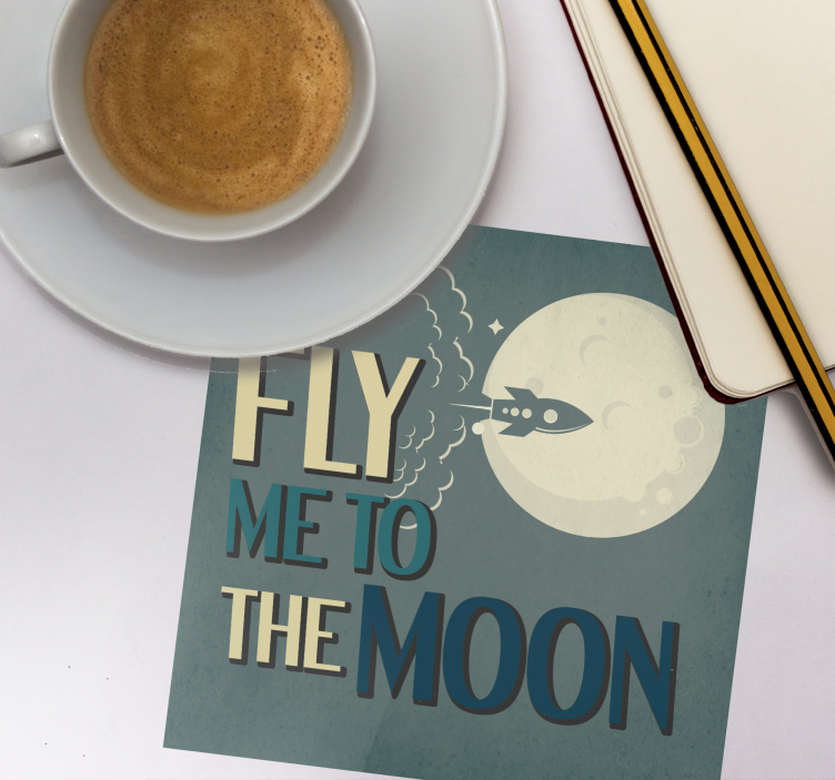 Dessous de verre citation fusée vers la lune - TenStickers
