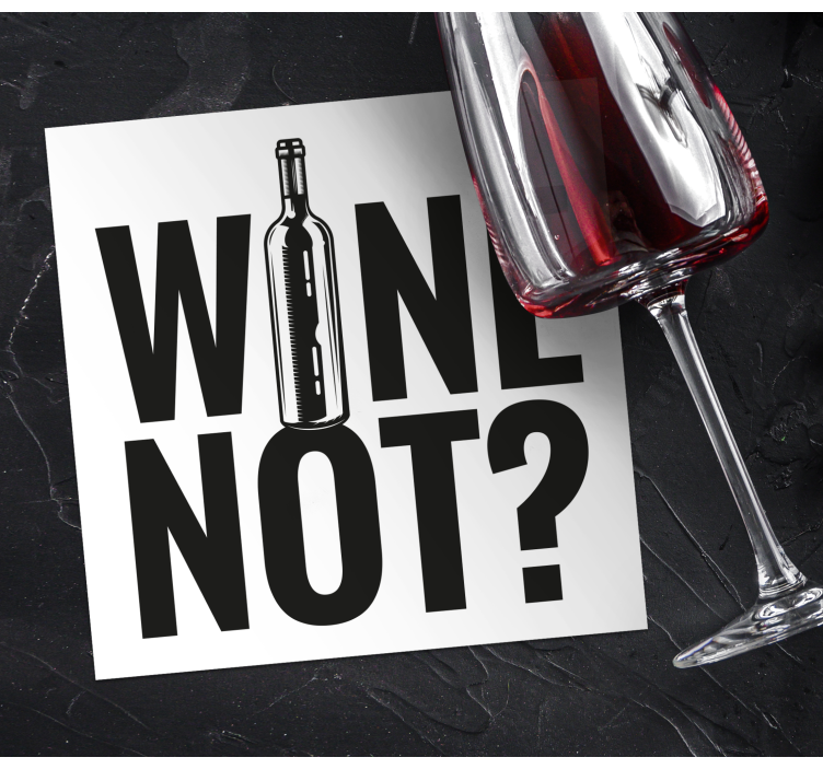 Dessous de verre citation phrase amusante bouteille vin - TenStickers