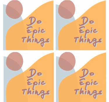 Dessous de verre citation design message inspirant - TenStickers
