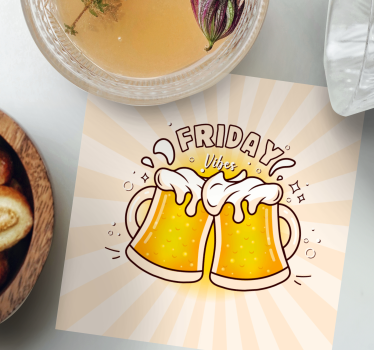 Dessous de verre bière amusez-vous ce vendredi - TenStickers