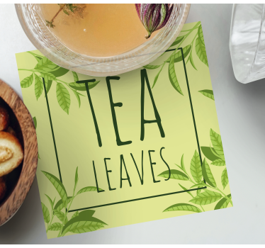 Dessous de verre citation motif feuilles de thé - TenStickers