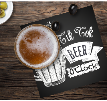 dessous de verre pour biere Citation de tik tok - TenStickers