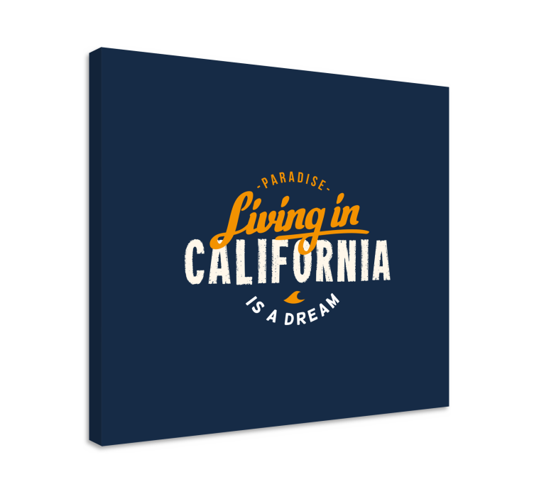 Tableau citation vivre en californie - TenStickers