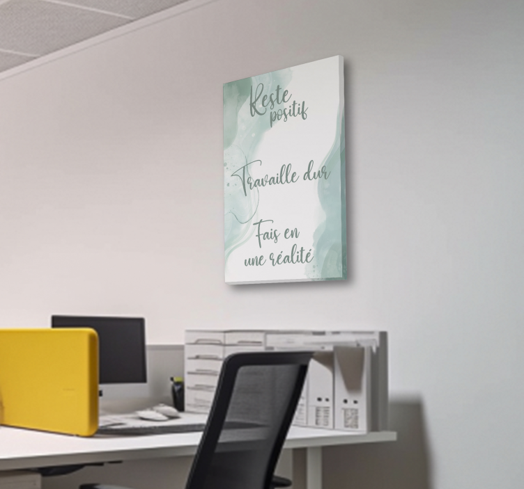 Tableau bureau rester positif, travailler dur - TenStickers
