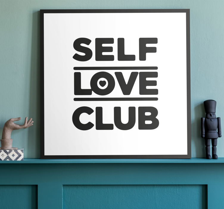Tableau motivation texte self love club - TenStickers