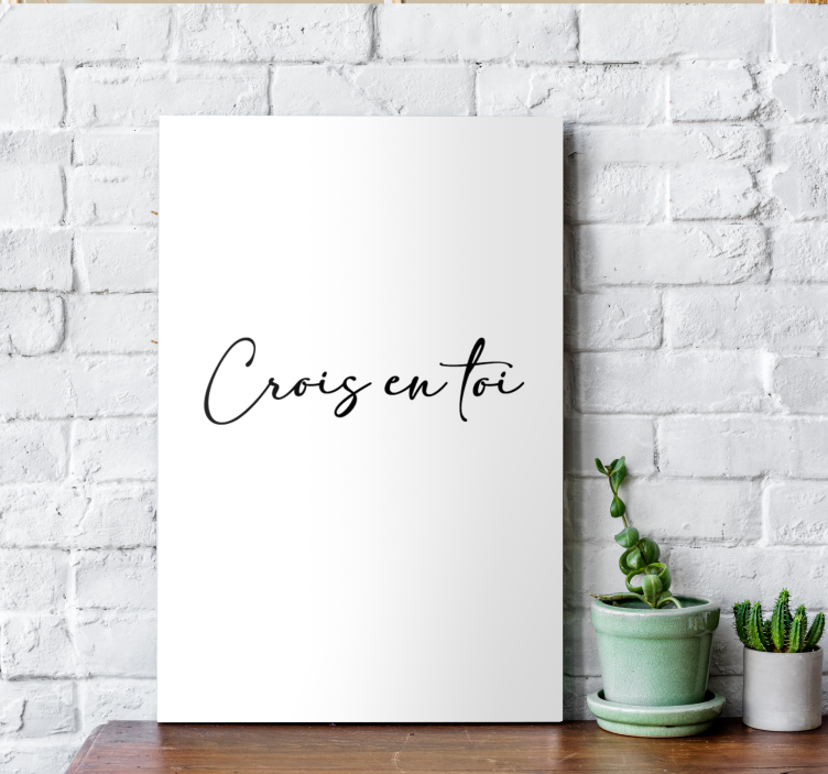 Tableau motivation "crois en toi" - TenStickers