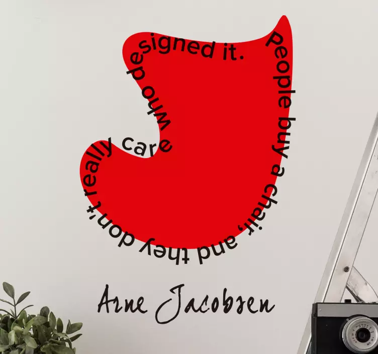Sticker citation Arne Jacobsen chaise - TenStickers