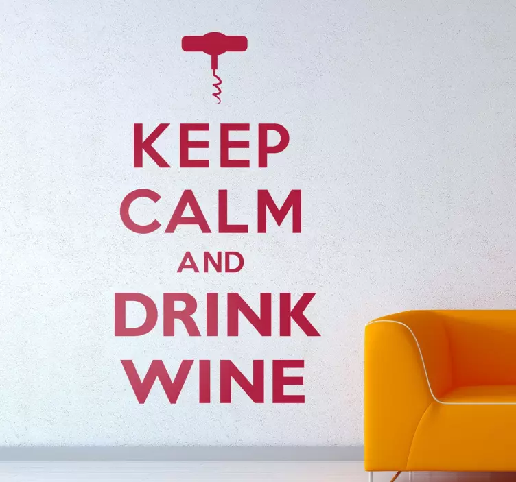 Sticker salle à manger Keep calm drink wine - TenStickers