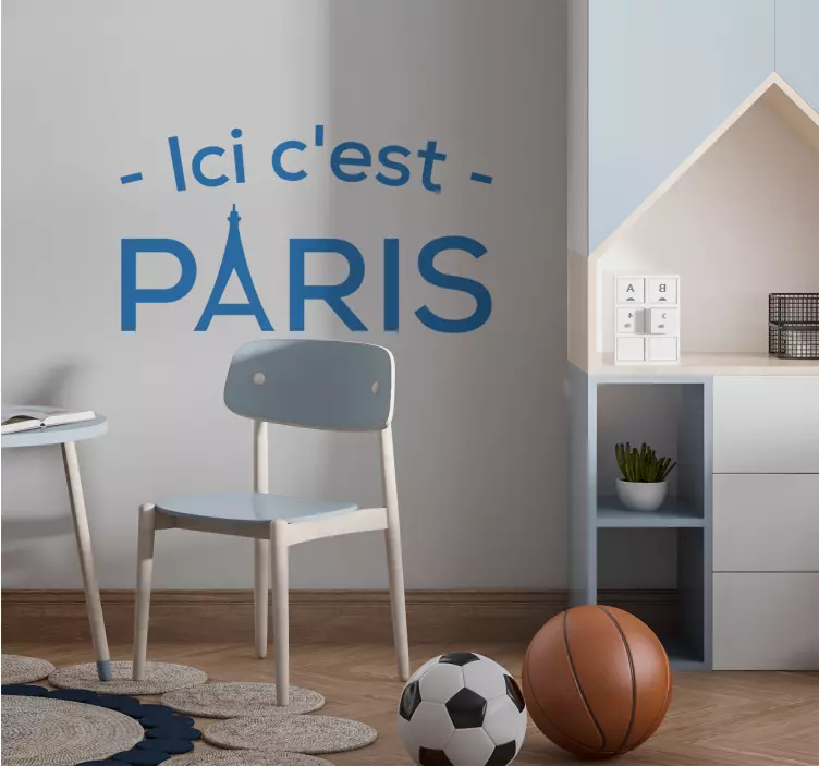 Sticker foot phrase "Ici c'est Paris" - TenStickers