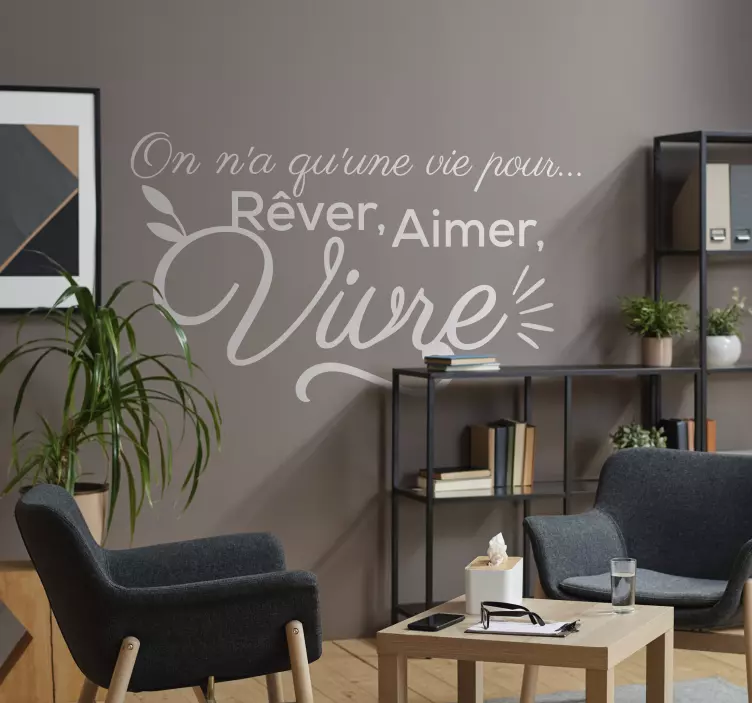 Sticker mural pour salon motivation "Rêver, aimer, vivre" - TenStickers
