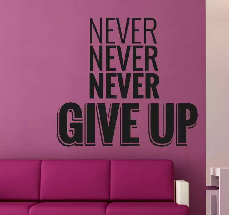 Sticker motivation never give up - TenStickers