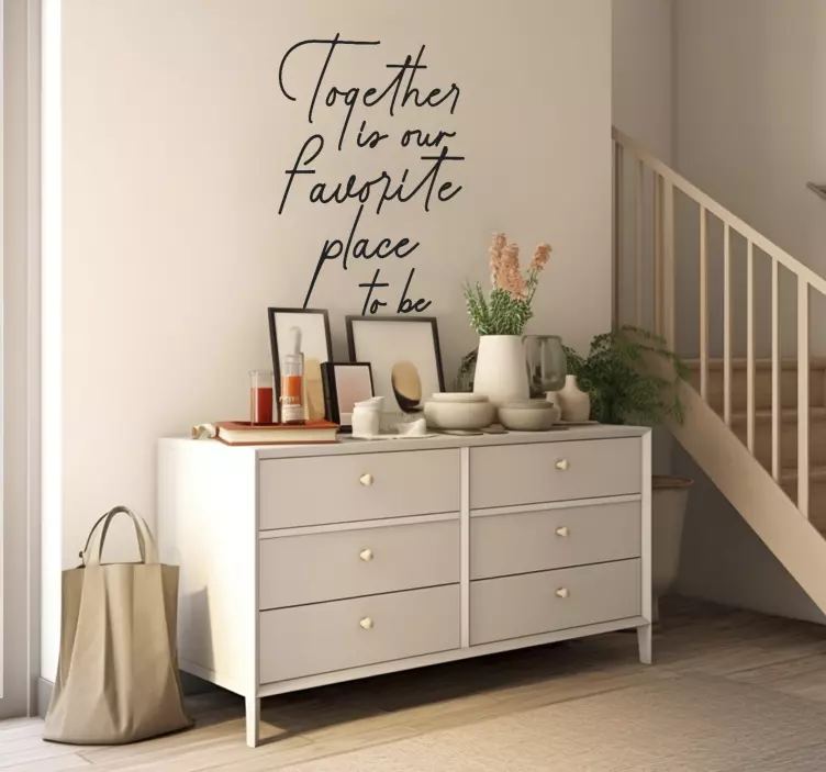 Sticker mural "together is our favourite place" - TenStickers