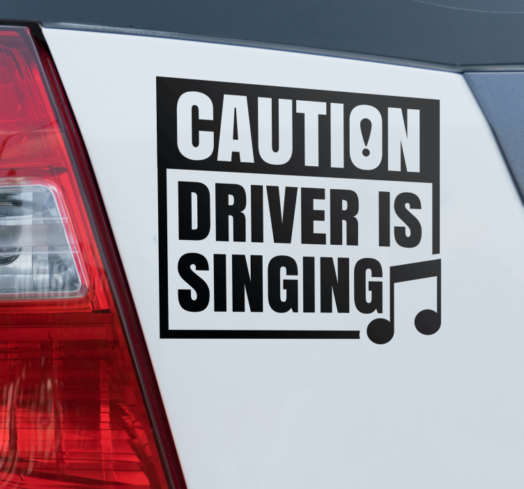 Sticker voiture attention le conducteur chante - TenStickers
