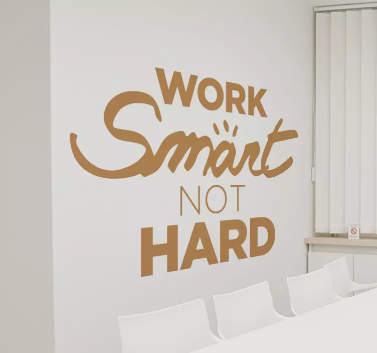 Sticker bureau work smart not hard - TenStickers