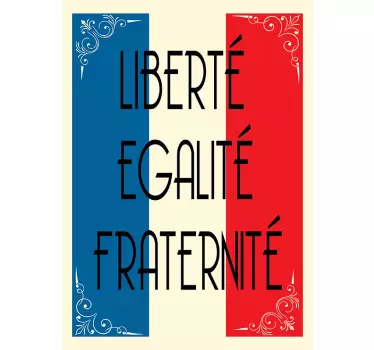 Sticker Mural Liberté Égalité Fraternité - TenStickers
