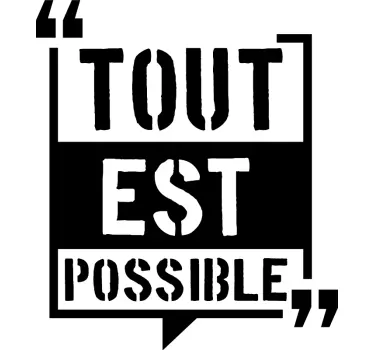 Sticker de Motivation Tout est possible - TenStickers