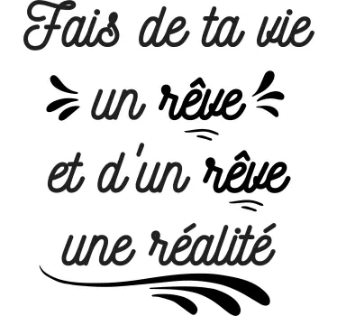 Sticker mural chambre motivation fais de ta vie un rêve - TenStickers