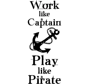 Sticker motivation work like a captain - TenStickers