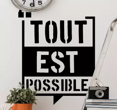 Sticker de Motivation Tout est possible - TenStickers
