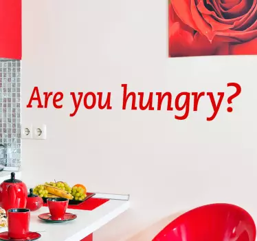 Sticker décoratif are you hungry - TenStickers