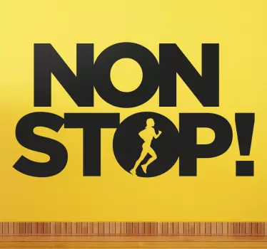 Sticker motivation sport Non stop - TenStickers