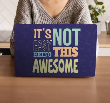 Sticker PC N'est pas facile d'être génial citation drôle - TenStickers