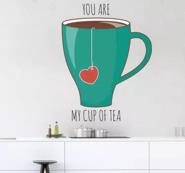 Sticker Tu es ma tasse de thé - TenStickers