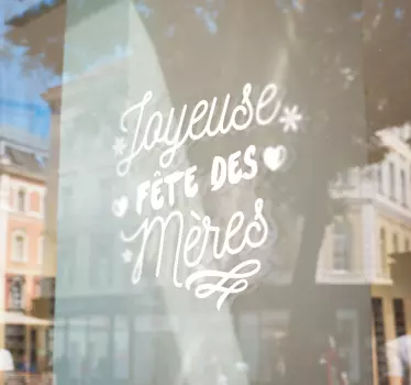 Sticker vitrine Joyeuse fête des mères - TenStickers