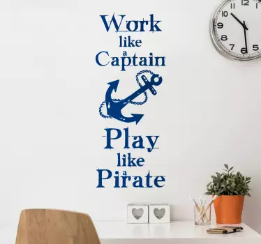 Sticker motivation work like a captain - TenStickers