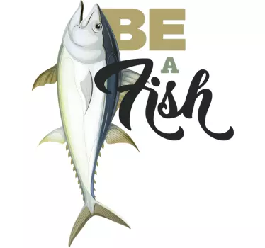 T-shirts soyez un poisson - TenStickers