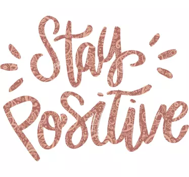 T-shirts message restez positif - TenStickers