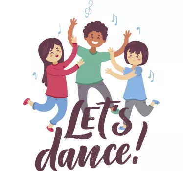 Tee-shirt enfant dansons ensemble - TenStickers