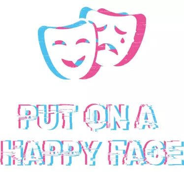 T-shirts citation visage heureux - TenStickers