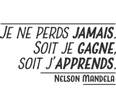 T-shirt citation de mandela - ne jamais perdre - TenStickers
