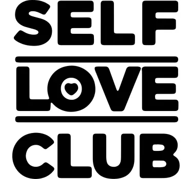 T-shirt texte self love club - TenStickers